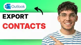 How to Export Contacts From Outlook [2026 Full Guide]