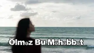 Olmez Bu Mehebbet - BellaMusic/AzeriPop2025