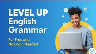 Improve English Grammar for FREE with EnglishGrammar.org | Beginner to Advanced