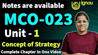 MCO-023 UNIT-1 Concept of Strategy With Notes in Hindi & Easy Way.MCO-023 UNIT-1 CONCEPT OF STRATEGY