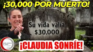 La Vida en México ¡Vale 30,000 pesos! Según Claudia Sheinbaum