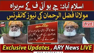 🔴LIVE | JUI-F Chief Maulana Fazlur Rehman's Press Conference | ARY News LIVE