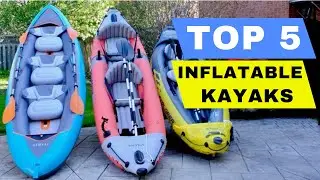 Top 5 Best Inflatable Kayak 2025 Review - Best Kayak To Buy On Amazon For All Budget / Comparison
