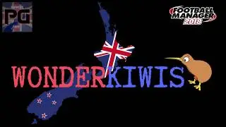 FM18 - WONDERKIWIS  Ep 3- A Wonderkid Experiment - Football Manager 2018