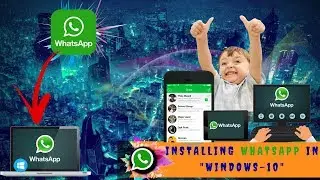 Install WhatsApp On Windows 7/8/10 || Make Free Calls, Chatting And More || ( Step-By-Step process )