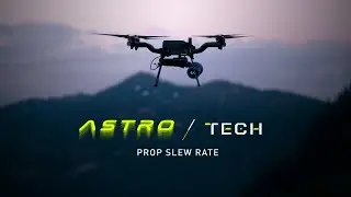Astro Tech - Prop Slew Rate / Limited by Physics