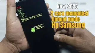 Cara mengatasi  kernel panic upload mode hp Samsung
