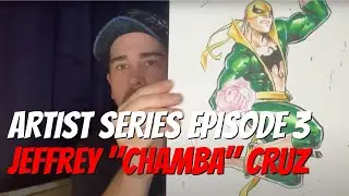 ARTIST SERIES: EPISODE 3 - JEFFREY &lsquo;CHAMBA&rsquo; CRUZ