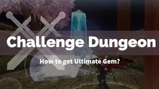 Как получить Ultimate Gem, пройдя Challenge Dungeon? - Toram Online - not4u2nv
