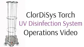 ClorDiSys Solutions, Inc - Torch UV System Operational Video