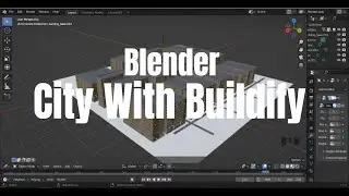 How To Make City With Buildify Blender
