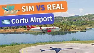 MSFS 2020 Corfu Airport vs Real Life: Side by Side Comparison
