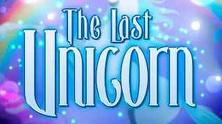 THE LAST UNICORN - The Last Unicorn Theme By America | Jensen Farley Pictures