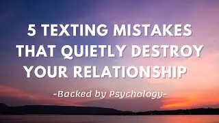 I Wish I Knew These 5 Texting Mistakes Before My Breakup