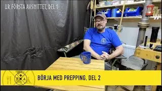 Börja med prepping del 2