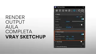 Como Ajustar o tamanho e a qualidade do render no vray para sketchup - Render Output
