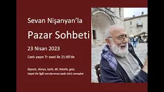 Pazar Sohbeti 173 - 23 Nisan 2023
