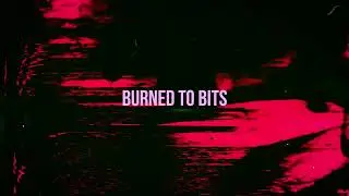 Smile - Burned to bits