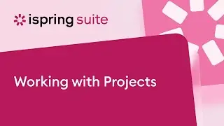 Working with Projects