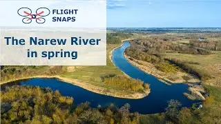The Narew River filmed with a drone in spring
