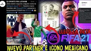 Nuevo Partner Mexicano FIFA 21 / Rayados Partner? / Nuevo Icono Mexicano / LLEGO la BETA de FIFA 21