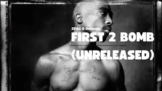 2Pac feat Outlawz - First 2 Bomb (Unreleased) (REACTION)