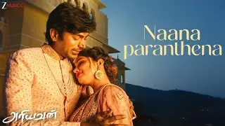 Naana Paranthena - Full Video | Ariyavan | Ishaaon, Prranali |Haricharan Seshadri,Vandana Srinivasan