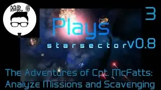 Starsector-- Analyze Missions and Basic Scavenging #3