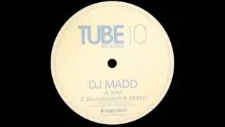 DJ Madd - Soundsystem ft. Matt-U