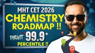 MHT CET 2026 Chemistry Roadmap | Target 99.9+ Percentile | Pradeep Giri Sir