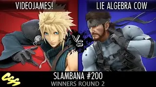 [Slambana #200] Winners Round 2: videOJames! (Cloud) vs Lie Algebra Cow (Snake)