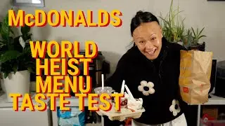 McDONALDS WORLD HEIST MENU - TASTE TEST