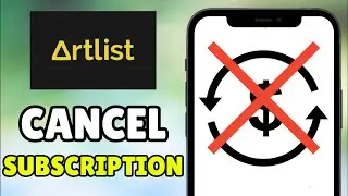 How To Cancel Artlist Subscription (2026) - Full Guide