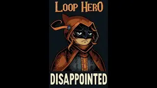 Loop Hero - The rogue is kinda hard... unexpectedly hard