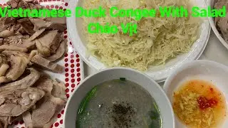 Vietnamese Braised Duck Congee - Ch&aacute;o Vịt