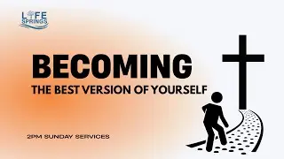 Becoming The Best Version Of Yourself (PART 4) || Sunday Service | 02/01/2026