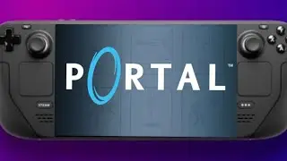 Portal 1 Steam Deck