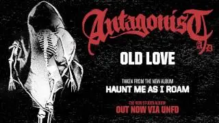 Antagonist A.D - Old Love