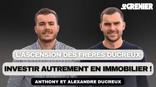 L'ascension des fr&egrave;res Ducreux : comment investir autrement en immobilier ? (feat MonPlanImmo)