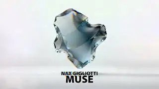 Max Gigliotti - Muse