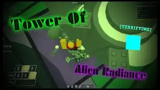 Tower of Alien Radiance - JTOH