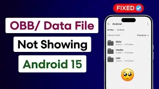 Data Folder Not Showing In Android 15 | OBB Folder Not Showing In Android 15 | OBB/Data File Missing