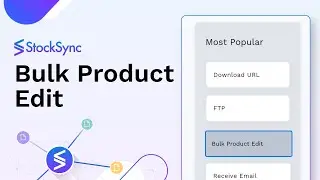 Efficient Bulk Product Editing in Stock Sync | Connection Tutorial | Inventory Management