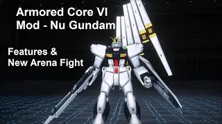 Armored Core VI - RX-93 Nu Gundam mod - First Look + New Arena Opponent