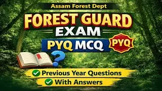 Assam Forest Guard Previous Year Questions & Answers | PYQ MCQ Practice