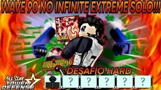 WAVE 90 no INFINITE EXTREME SOLO (DESAFIO HARD) (MOBILE PLAY)!!! (ALL STAR TOWER DEFENSE)