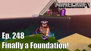 ClockCraft Ep. 248 - Finally a Foundation!