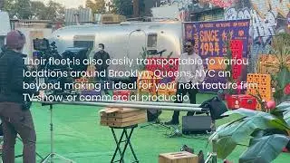 Film & Video Mobile Unit Bases In NY: Hire Vintage RVs For Cast & Crew
