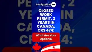 LMIA Points Removal: What Are Your Options With 474 Points and 2 Years of Canadian Experience?