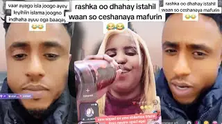 RASHKA OO DHAHAY ISTAAHIL WAAN SO CESHANAYA MAFURIN 